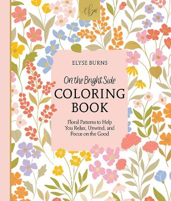 On the Bright Side Coloring Book - Elyse Burns
