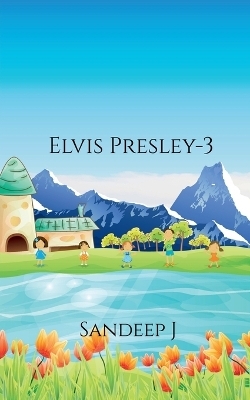 Elvis Presley-3 - Sandeep J