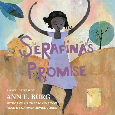 Serafina's Promise - Ann E Burg