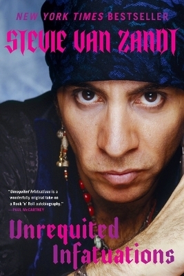 Unrequited Infatuations - Stevie Van Zandt
