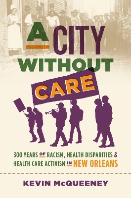 A City Without Care - Kevin McQueeney