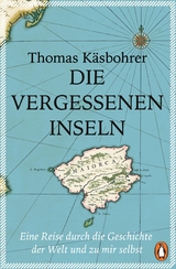 Die vergessenen Inseln - Thomas K&auml;sbohrer