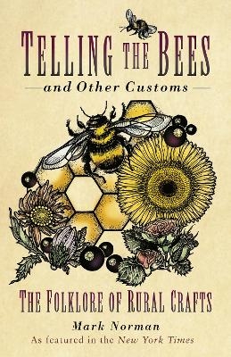 Telling the Bees and Other Customs