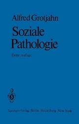 Soziale Pathologie - A Grotjahn