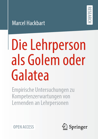 Die Lehrperson als Golem oder Galatea