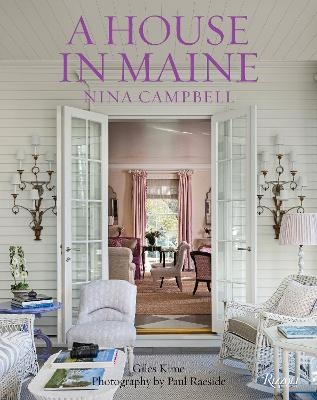 A House in Maine - Nina Campbell, Giles Kime