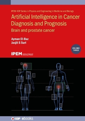 Artificial Intelligence in Cancer Diagnosis and Prognosis, Volume 3 - 