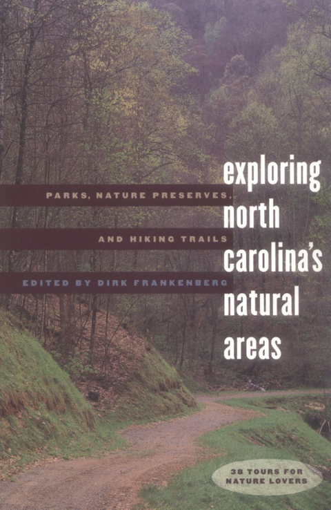Exploring North Carolina's Natural Areas - 