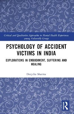 Psychology of Accident Victims in India