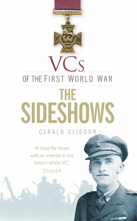 VCs of the First World War: The Sideshows - Gerald Gliddon