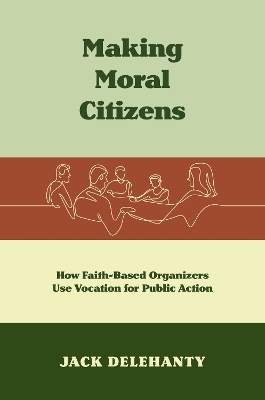 Making Moral Citizens - Jack Delehanty