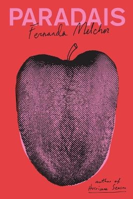 Paradais - Fernanda Melchor