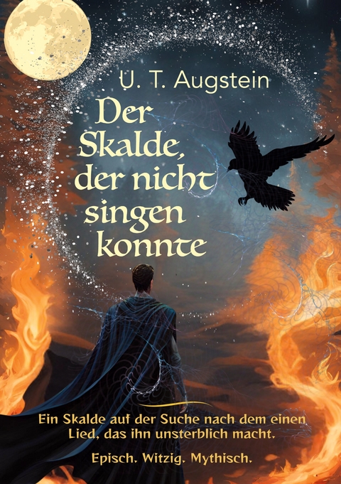 Der Skalde, der nicht singen konnte - U. T. Augstein