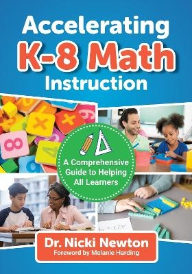 Accelerating K&ndash;8 Math Instruction - Nicki Newton