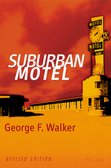 Suburban Motel - George F. Walker