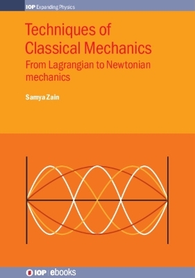 Techniques of Classical Mechanics