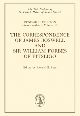 The Correspondence of James Boswell and Sir William Forbes of Pitsligo
