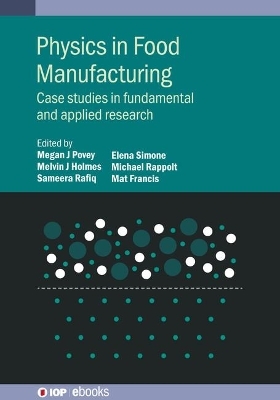 Physics in Food Manufacturing - 