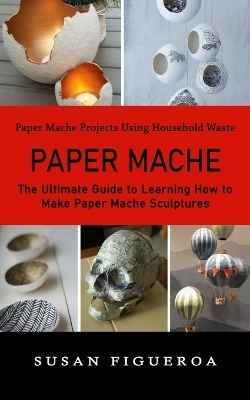 Paper Mache