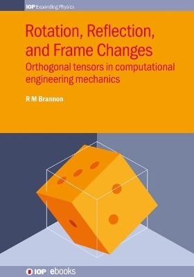 Rotation, Reflection, and Frame Changes - Rebecca M Brannon