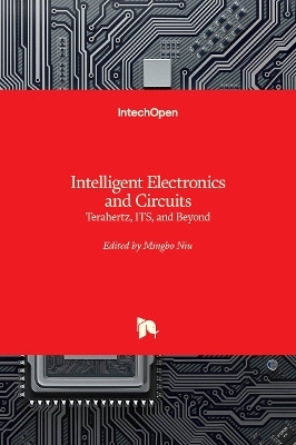 Intelligent Electronics and Circuits - 