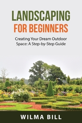 Landscaping for Beginners