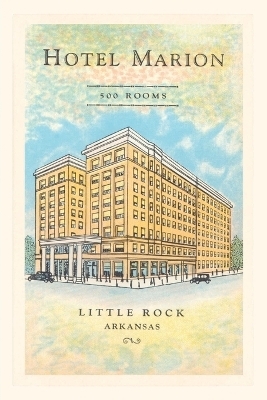 Vintage Journal Hotel Marion, Little Rock, Arkansas