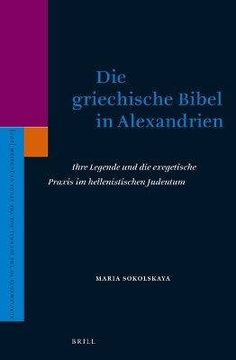 Die griechische Bibel in Alexandrien - Maria Sokolskaya
