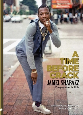 A Time Before Crack - Jamel Shabazz