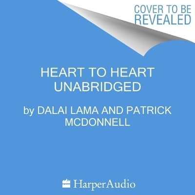 Heart to Heart - The Dalai Lama, Patrick McDonnell