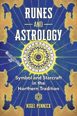 Runes and Astrology - Nigel Pennick