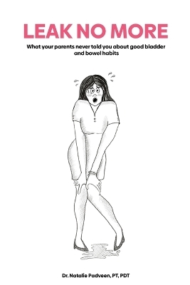 Leak No More - Natalie Padveen