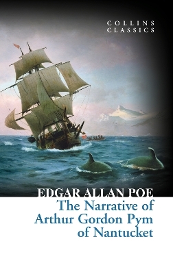 The Narrative of Arthur Gordon Pym of Nantucket - Edgar Allan Poe
