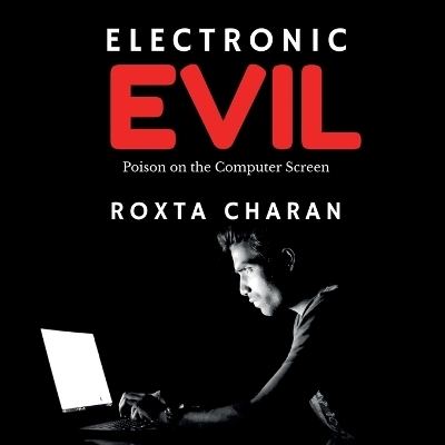 Electronic Evil - Roxta Charan