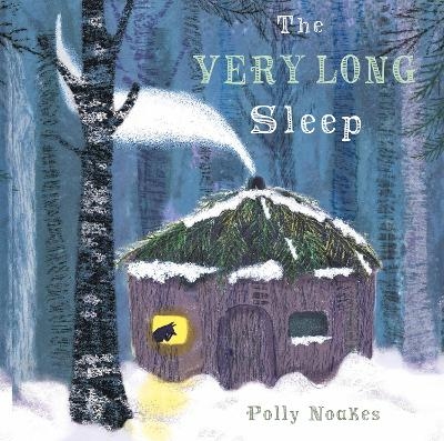 The Very Long Sleep - Polly Noakes