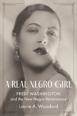 A Real Negro Girl - Laurie A. Woodard