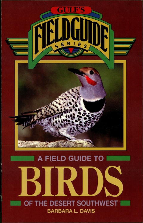 Field Guide to Birds of the Desert Southwest -  Barbara L. Davis