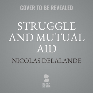Struggle and Mutual Aid