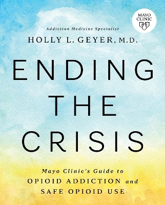 Ending the Crisis - Dr. Holly Geyer
