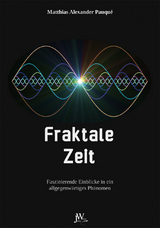 Fraktale Zeit - Matthias Alexander Pauqu&eacute;