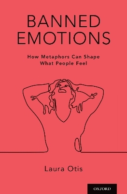 Banned Emotions - Laura Otis
