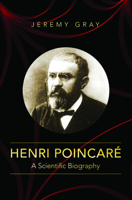 Henri Poincar&eacute; - Jeremy Gray