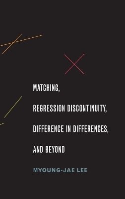 Matching, Regression Discontinuity, Difference in Differences, and Beyond