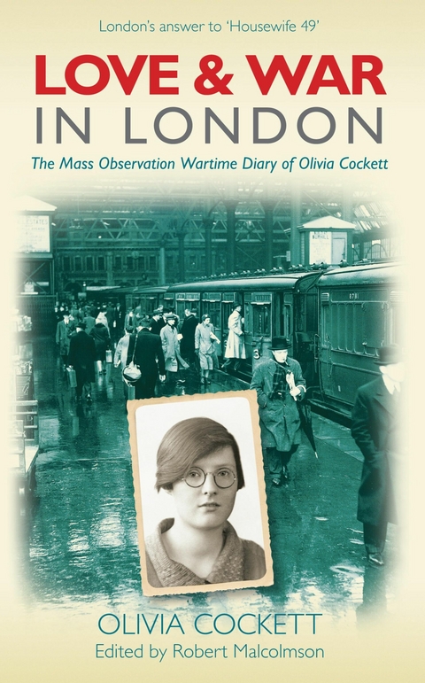 Love and War in London - Olivia Cockett