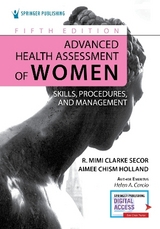 Advanced Health Assessment of Women - Secor, R. Mimi; Holland, Aimee