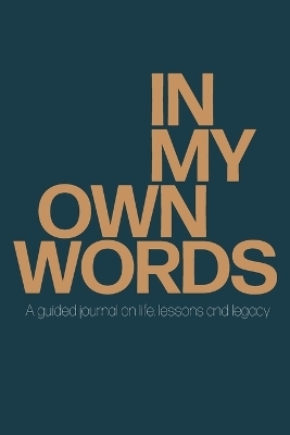 In My Own Words - Natalie B Dean