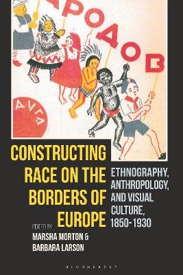 Constructing Race on the Borders of Europe