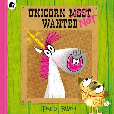 Unicorn NOT Wanted - Fred Blunt