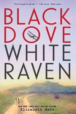 Black Dove White Raven - Elizabeth Wein