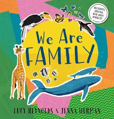 We Are Family - Lucy Reynolds